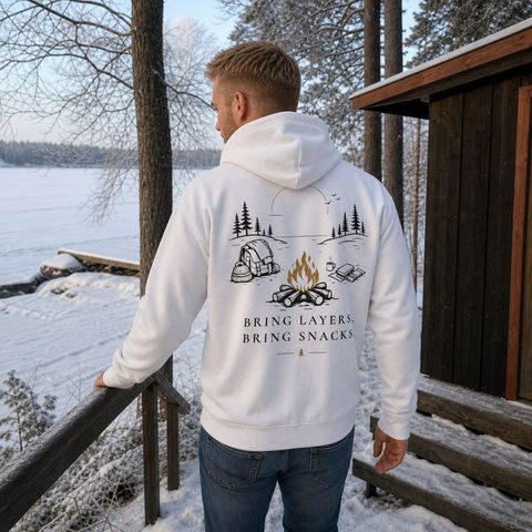 Bring Layers, Bring Snacks Hoodie, worn outdoors in the north