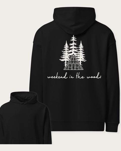Weekend in the Woods Hoodie